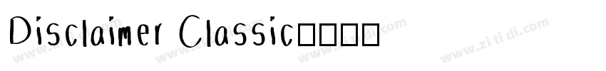 Disclaimer Classic字体转换